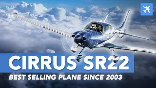 Cirrus SR22 – Ultimate Experience? History, Review & Specs