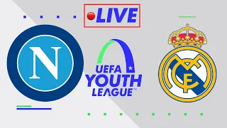 🔴 LIVE: SSC NAPOLI VS CF REAL MADRID - UEFA YOUTH LEAGUE GROUP STAGE MATCHDAY 2