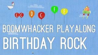 Happy Birthday Rock - Boomwhackers