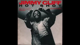 Jimmy Cliff - Hot Shots (1985) full 12” Maxi-Single