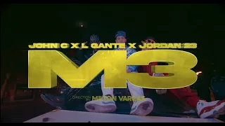 John C X L-Gante X El Jordan 23 - M3 - (Video Oficial)