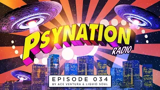 Psy-Nation Radio #034 - incl. Mad Tribe Mix [Ace Ventura & Liquid Soul]