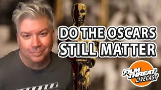 DO THE OSCARS STILL MATTER? | ft. Chris Gore | Film Threat Livecast