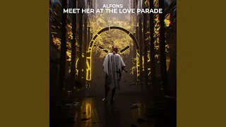 Meet Her At The Love Parade
