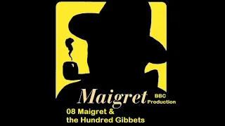 08 Maigret & the Hundred Gibbets