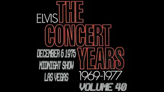 Elvis Presley - The Concert Years Vol 40- December 6, 1975 Full Album