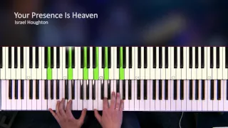 Your Presence Is Heaven - Israel Houghton [Piano Tutorial]