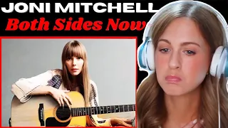 First Time Hearing Joni Mitchell  | Both Sides Now