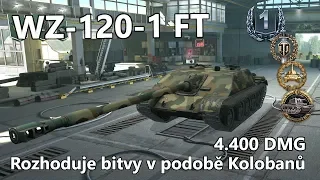 WZ-120-1 FT - Rozhoduje bitvy... (1v3 Kolobanov, 4.400 DMG) - komentovaný replay