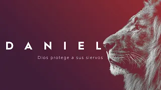 Daniel 6 - Dios protege a sus siervos