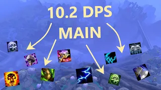 MY DPS MAIN FOR 10.2!!