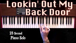 Lookin' Out My Back Door | Piano Solo