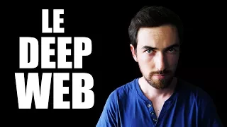 Le Deep Web