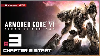 ARMORED CORE 6 Fires of Rubicon Chapter 2 FULL Complete Gameplay Playthrough - Part 3 (PS5)