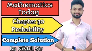 Chapter -30, Probability Complete Solutions in easiest way, #nikhil_sir