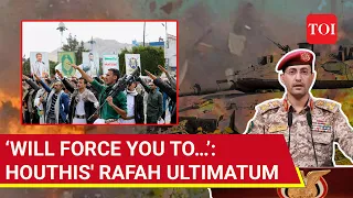 ‘Any Israeli Audacity…’: Houthis Threaten Escalation As IDF Carpet-Bombs Rafah