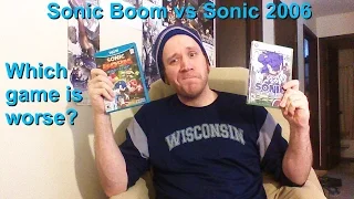Sonic Boom vs Sonic 2006, which game is worse?