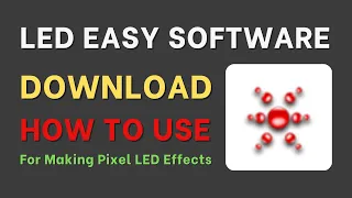 LED Easy Software Download for Making Pixel LED Effects