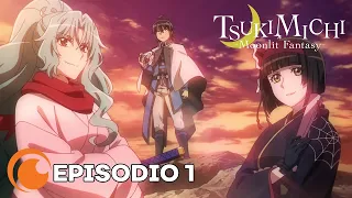 TSUKIMICHI -Moonlit Fantasy- | Episodio 1 COMPLETO