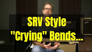 Blues Guitar Lesson   SRV Style Crying Bends