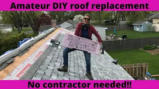 Amateur DIY roof replacement - No contractor needed!!