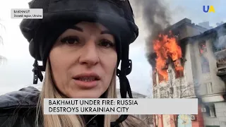 Bakhmut under fire: Russian troops intensify offensive but Ukrainian forces are repelling attacks