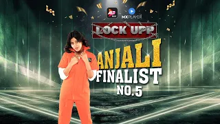 Lock Upp | Anjali Arora: 5th Finalist | Will she wear the kaidiyon ki queen ka crown | ALTBalaji