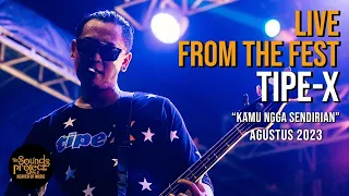 Tipe-X - Kamu Ngga Sendirian Live at The Sounds Project Vol.6 (2023)