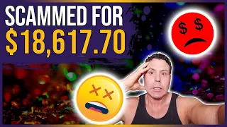 💲 How I was scammed for $18000 | Affiliate Marketing Scam WARNING!