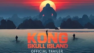 Kong Skull Island Featurette   Kong is King 2017