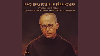 Requiem pour le Père Kolbe
