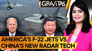 Gravitas | China's New Tech Can Pin Point American F-22 Jet's Real-time Position | WION