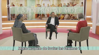 Marie, modèle de toutes les femmes?