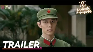 Trailer EP17 | The Youth Memories | Xiao Zhan, Li Qin | Fresh Drama