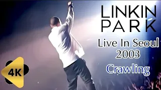 Crawling (Live In Seoul 2003) 4K/60fps