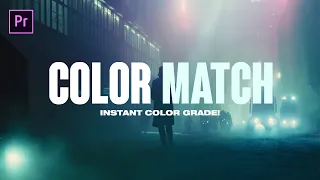 How to Color Match ANY Video INSTANTLY! (Premiere Pro CC 2020 Tutorial)