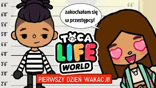 TOCA BOCA ZAKOCHAŁAM SIĘ W PRZESTĘPCY 🤯 PIERWSZY DZIEŃ WAKACJI TOCA LIFE WORLD PO POLSKU