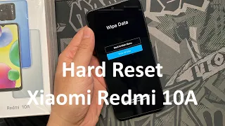 How to Hard Reset Xiaomi Redmi 10A