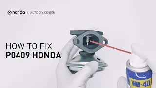 How to Fix HONDA P0409 Engine Code in 3 Minutes [2 DIY Methods / Only $4.76]