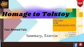 Homage to Tolstoy by Faiz Ahmed Faiz || Summary and Exercise || #EnglishforUndergraduate