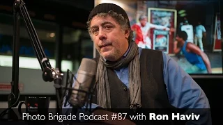 Ron Haviv - Becoming A War Photographer - Photo Brigade Podcast #87