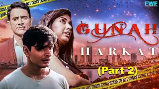 Harkat - Gunah Episode 13 (Part 2) | FWFOriginals