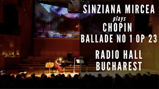Sinziana Mircea plays Chopin Ballade No 1, live in Bucharest