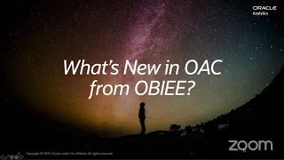 From OBIEE to OAC: What’s Different and What’s Gained?