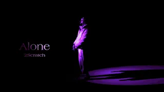 2Scratch - Alone. (Audio)