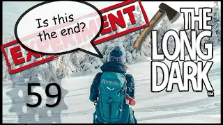 The Long Dark Experiment 59 - It's Been A Long Time - Hardest Difficulty w/ Twist 500 Days