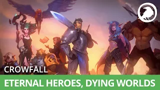 Crowfall - Eternal Heroes, Dying Worlds