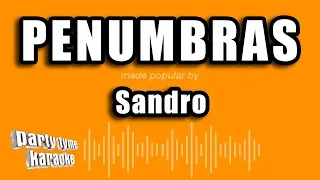 Sandro - Penumbras (Versión Karaoke)
