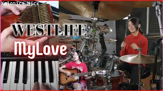 My Love - Westlife | Cover | Music Instruments by Kalonica Nicx