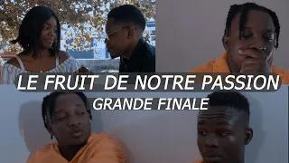 GRANDE FINALE LE FRUIT DE NOTRE PASSION,Sam /thamie/Sasha/ Teo/Prince leo/Zo/filme cmplete,